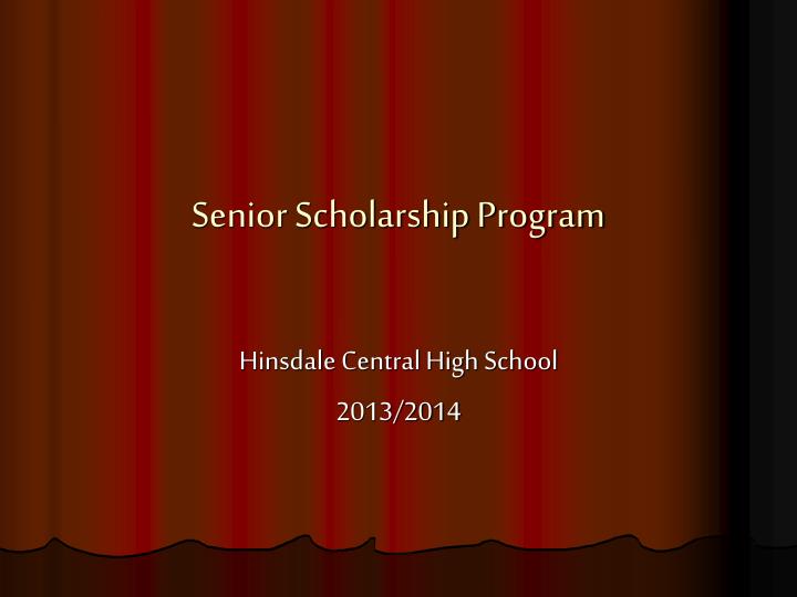 senior scholarship program