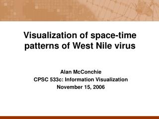 Visualization of space-time patterns of West Nile virus
