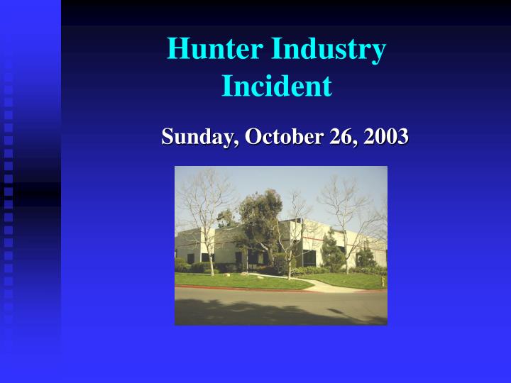 hunter industry incident