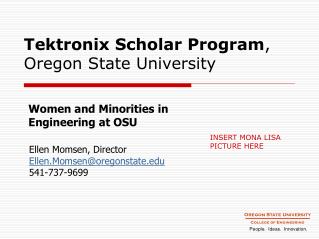 Tektronix Scholar Program , Oregon State University