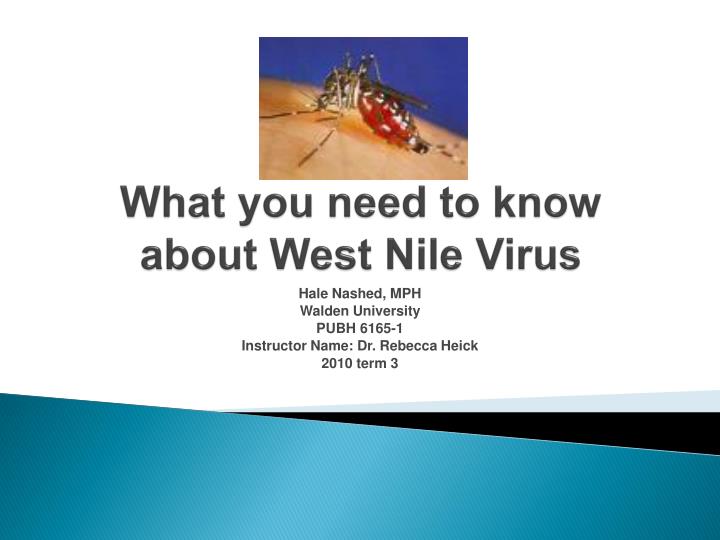 what you need to know about west nile virus