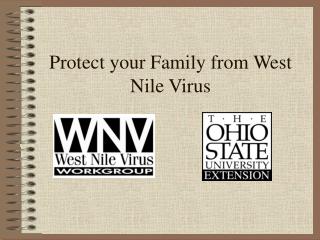 Protect your Family from West Nile Virus