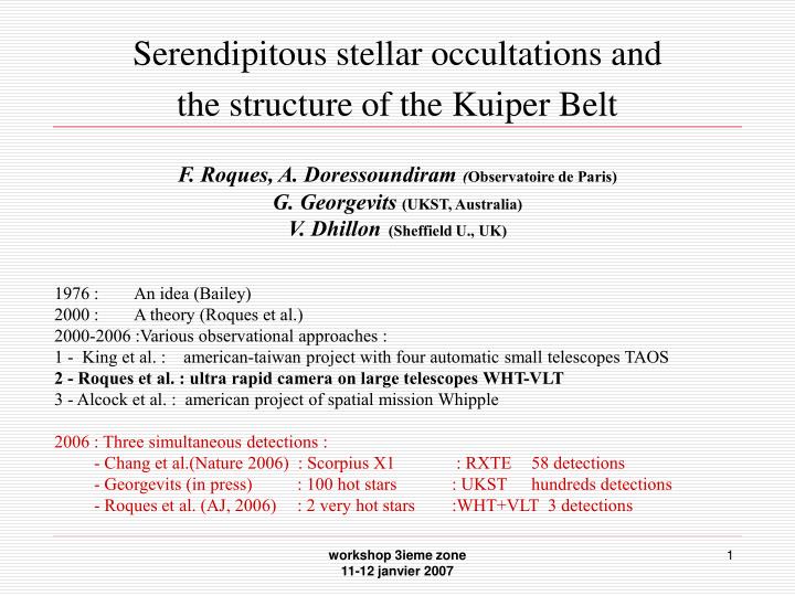 serendipitous stellar occultations and the structure of the kuiper belt