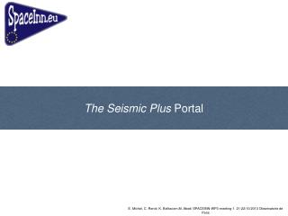 The Seismic Plus Portal