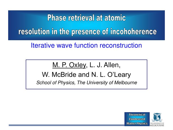 m p oxley l j allen w mcbride and n l o leary school of physics the university of melbourne