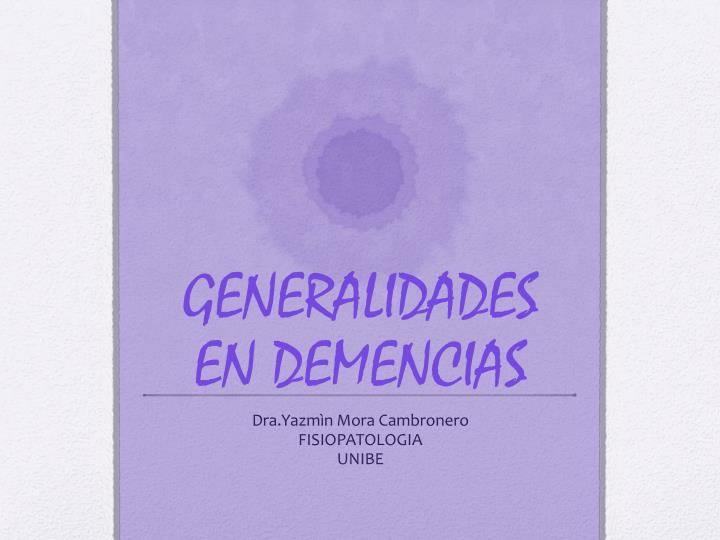 generalidades en demencias