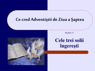 ce cred adventi tii de z iua a aptea