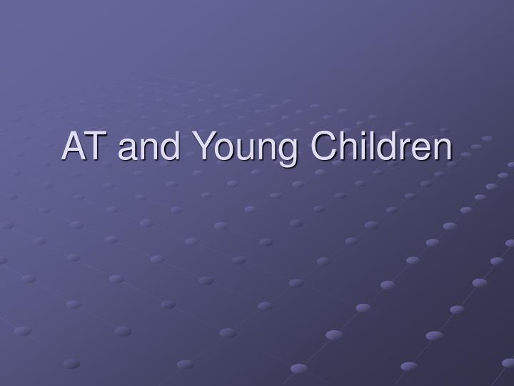 at and young children