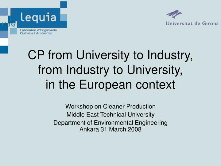 cp from university to industry from industry to university in the european context