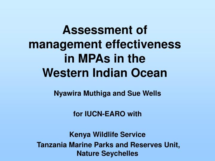 assessment of management effectiveness in mpas in the western indian ocean