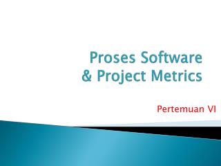 proses software project metrics