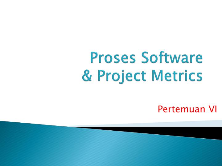 proses software project metrics