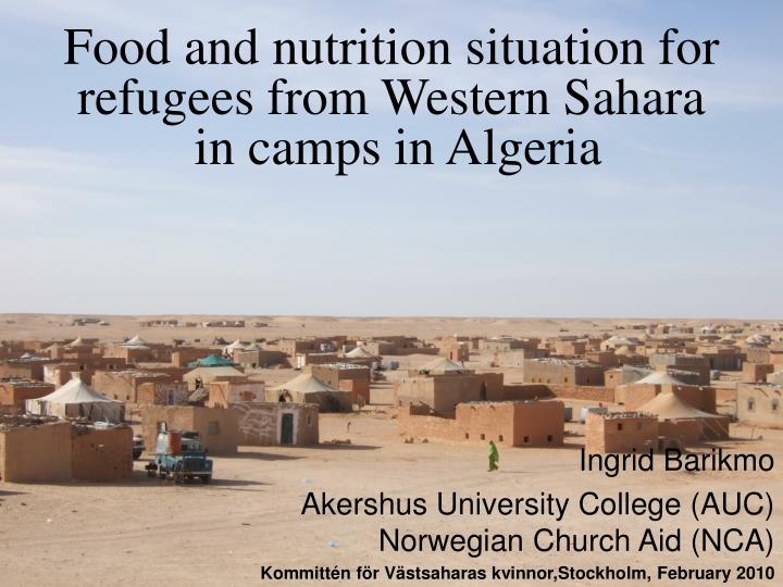 food and nutrition situation for refugees from western sahara in camps in algeria