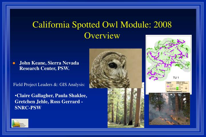 california spotted owl module 2008 overview