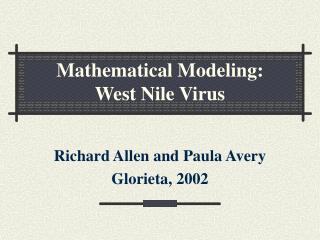 Mathematical Modeling: West Nile Virus