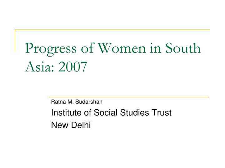 progress of women in south asia 2007