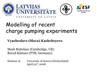 Modelling of recent charge pumping experiments