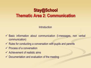Stay@School Thematic Area 2: Communication