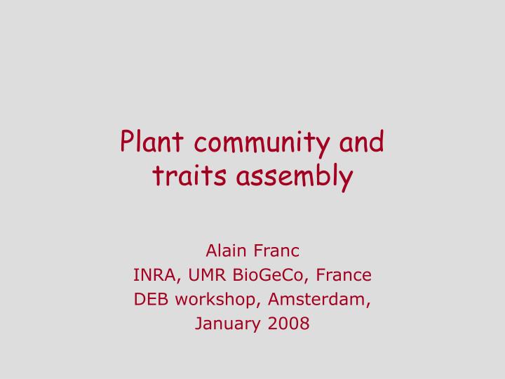 plant community and traits assembly