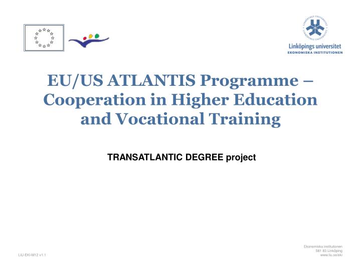 eu us atlantis programme cooperation in higher education and vocational training