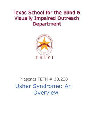 Texas School for the Blind &amp; Visually Impaired Outreach Department