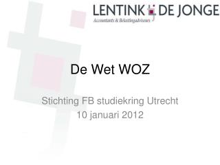 de wet woz