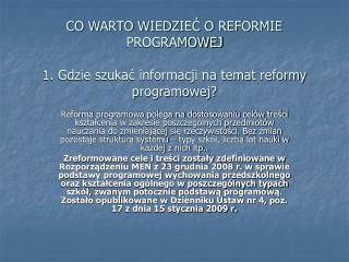 co warto wiedzie o reformie programowej 1 gdzie szuka informacji na temat reformy programowej