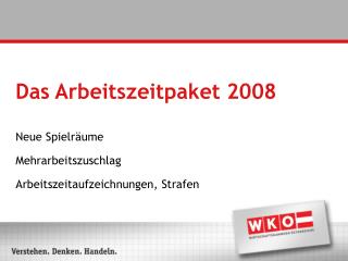 das arbeitszeitpaket 2008