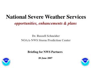National Severe Weather Services