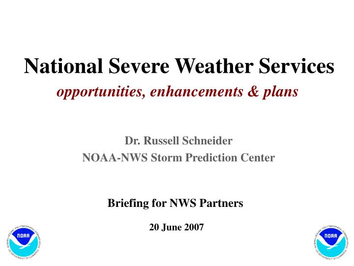 national severe weather services