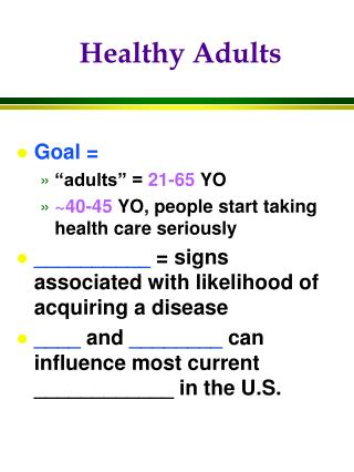 Healthy Adults
