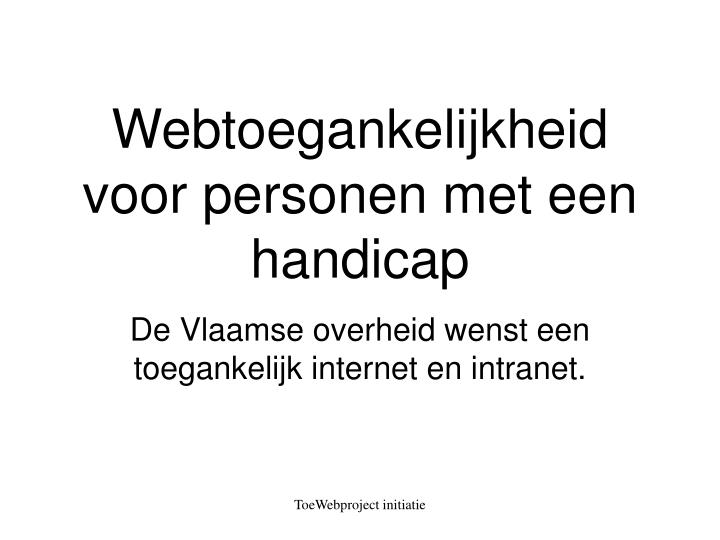 webtoegankelijkheid voor personen met een handicap