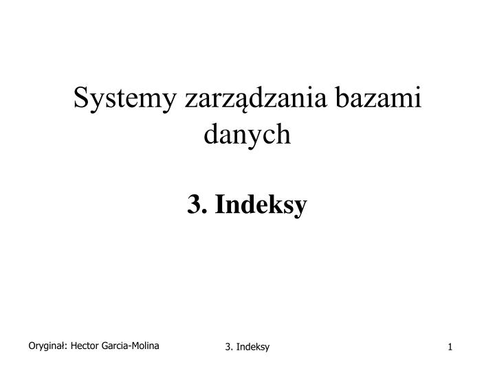 systemy zarz dzania bazami danych 3 indeksy