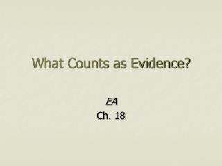 What Counts as Evidence?
