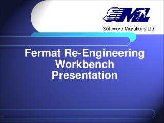 Fermat Re-Engineering Workbench Presentation