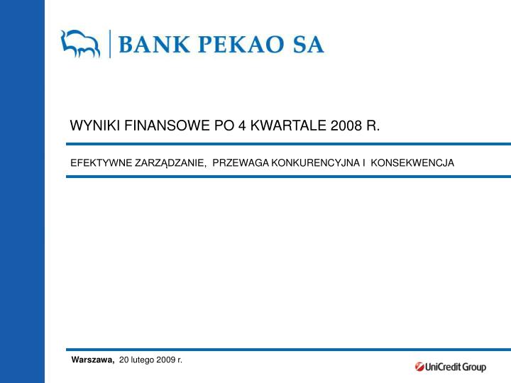 wyniki finansowe po 4 kwartale 2008 r