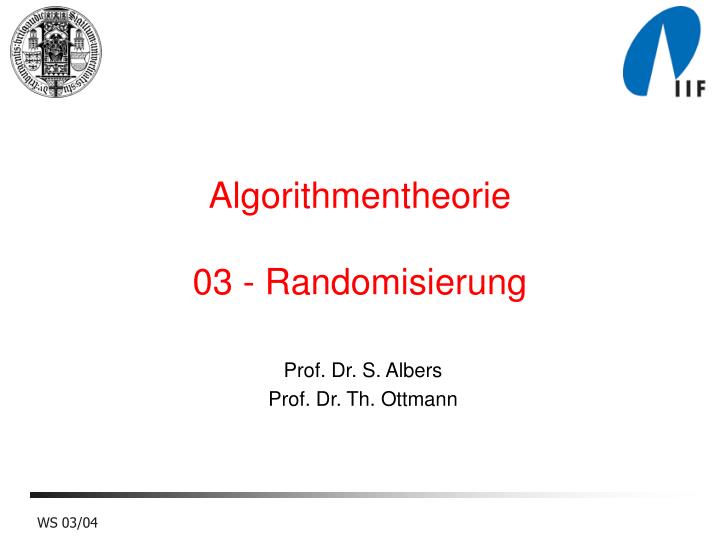 algorithmentheorie 03 randomisierung