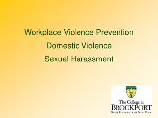 Workplace Violence Prevention Domestic Violence Sexual Harassment