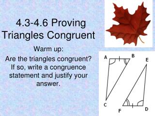 4.3-4.6 Proving Triangles Congruent