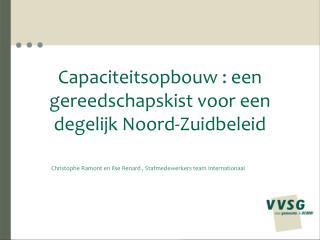 Capaciteitsopbouw : een gereedschapskist voor een degelijk Noord-Zuidbeleid