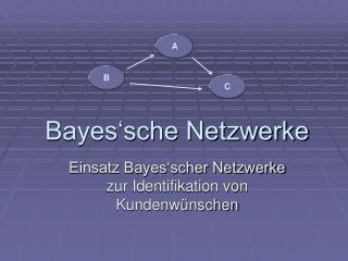 bayes sche netzwerke