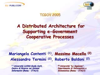 TCGOV 2005 A Distributed Architecture for Supporting e-Government Cooperative Processes