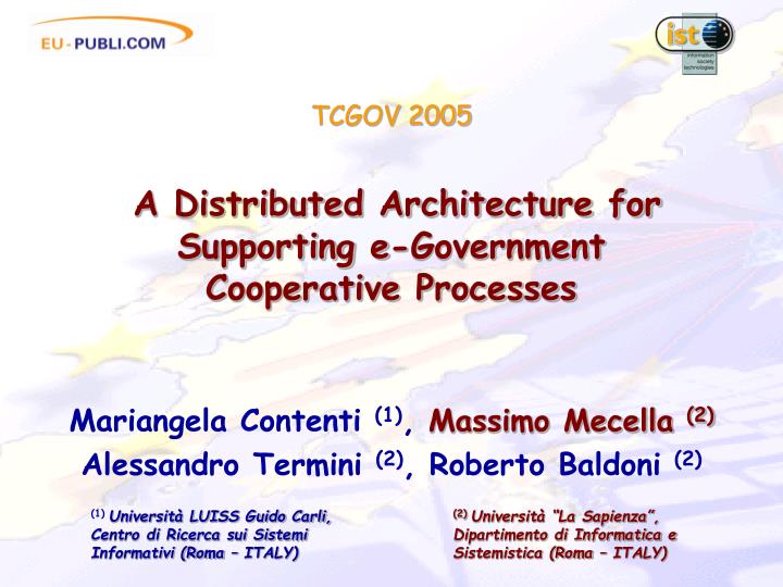 tcgov 2005 a distributed architecture for supporting e government cooperative processes