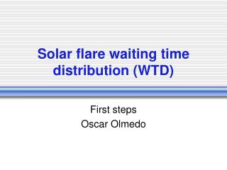 Solar flare waiting time distribution (WTD)