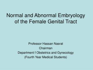 Normal and Abnormal Embryology of the Female Genital Tract