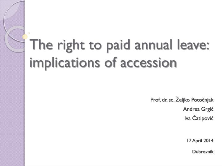 the right to paid annual leave implications of accession