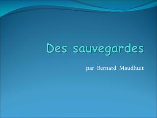 par bernard maudhuit
