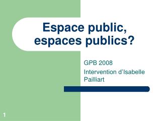 espace public espaces publics