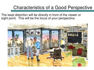 Characteristics of a Good Perspective