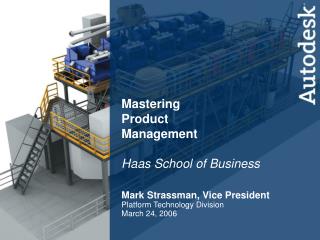 Mark Strassman, Vice President Platform Technology Division March 24, 2006